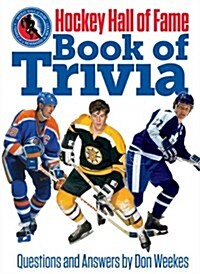 Hockey Hall of Fame Book of Trivia (Paperback)