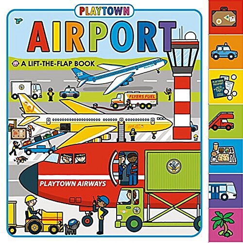 [중고] Playtown: Airport: A Lift-The-Flap Book (Board Books)