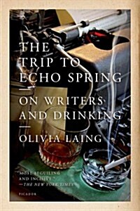 Trip to Echo Spring (Paperback)