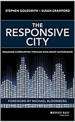 The Responsive City: Engaging Communities Through Data-Smart Governance (Hardcover)