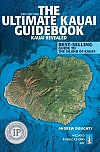 [중고] The Ultimate Kauai Guidebook: Kauai Revealed (Paperback, 9, Revised)