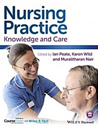 Nursing Practice: Knowledge and Care (Paperback)