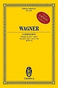 Lohengrin - Preludes to Acts 1 and 3 (Paperback)
