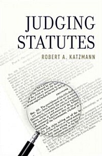 Judging Statutes (Hardcover)