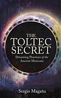 The Toltec Secret (Paperback)