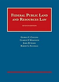 Federal Public Land and Resources Law (Hardcover, 7th)