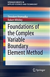 Foundations of the Complex Variable Boundary Element Method (Paperback)
