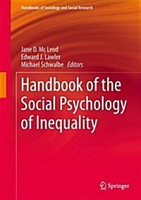 Handbook of the Social Psychology of Inequality (Hardcover)