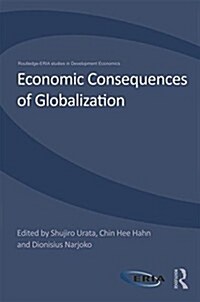 Economic Consequences of Globalization : Evidence from East Asia (Paperback)