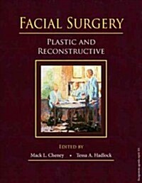 Facial Surgery: Plastic and Reconstructive [With 3 DVDs] (Paperback, 2, Revised)