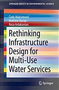 Rethinking Infrastructure Design for Multi-use Water Services (Paperback)