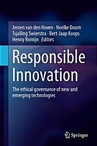 Responsible Innovation 1: Innovative Solutions for Global Issues (Hardcover, 2014)