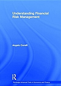 Understanding Financial Risk Management (Hardcover)