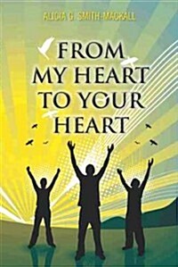 From My Heart to Your Heart (Hardcover)