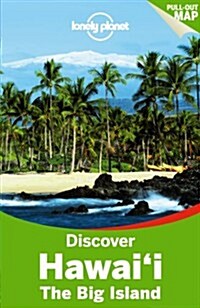 Lonely Planet Discover Hawaii, the Big Island (Paperback, 2)