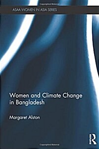 Women and Climate Change in Bangladesh (Hardcover)