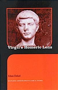 Virgils Homeric Lens (Paperback, Reprint)