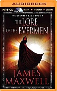 The Lore of the Evermen: The Evermen Saga, Book 4 (MP3 CD)