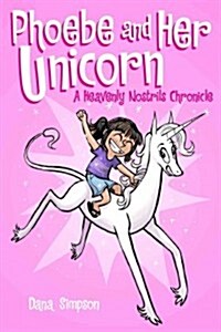 Phoebe and Her Unicorn #1 (Paperback)