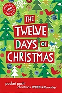 Pocket Posh Christmas Word Roundup 4: 100 Puzzles the Twelve Days of Christmas (Paperback)