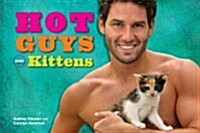 Hot Guys and Kittens (Hardcover)