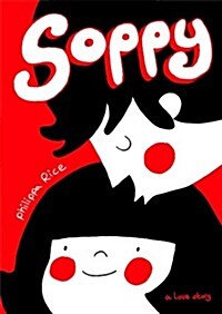 Soppy: A Love Story (Hardcover)