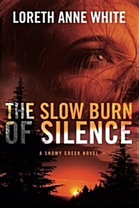 The Slow Burn of Silence (Paperback)