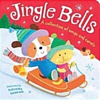 Jingle Bells: A Collection of Songs and Carols (Board Books)