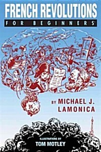 French Revolutions for Beginners (Paperback)