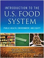 Introduction to the Us Food System: Public Health, Environment, and Equity (Paperback)