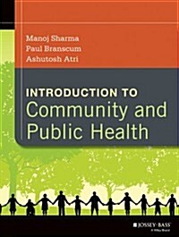 Introduction to Community and Public Health (Paperback)