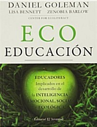 Eco educaci? / Eco-Education (Paperback)