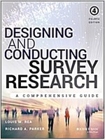 Designing and Conducting Survey Research: A Comprehensive Guide (Paperback, 4, Revised)