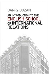 An Introduction to the English School of International Relations : The Societal Approach (Hardcover)