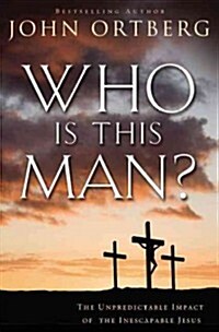 [중고] Who Is This Man?: The Unpredictable Impact of the Inescapable Jesus (Paperback)