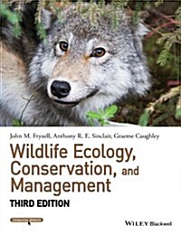 Wildlife Ecology, Conservation, and Management (Paperback, 3 ed)