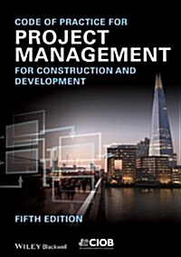 Code of Practice for Project Management for Construction and Development (Paperback, 5, Revised)