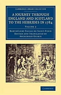 A Journey through England and Scotland to the Hebrides in 1784 : A Revised Edition of the English Translation (Paperback)