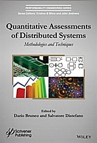 Quantitative Assessments of Distributed Systems: Methodologies and Techniques (Hardcover)