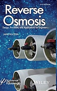 Reverse Osmosis: Industrial Processes and Applications (Hardcover, 2, Revised)