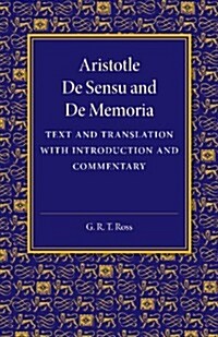 De sensu and De memoria : Text and Translation with Introduction and Commentary (Paperback)