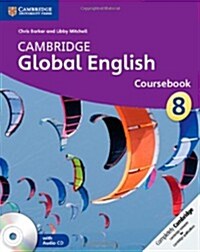 Cambridge Global English Stage 8 Coursebook with Audio CD : for Cambridge Secondary 1 English as a Second Language (Multiple-component retail product, part(s) enclose)