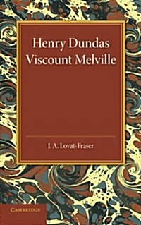 Henry Dundas Viscount Melville (Paperback)