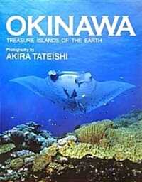OKINAWA―TREASURE ISLANDS OF THE EARTH (單行本)