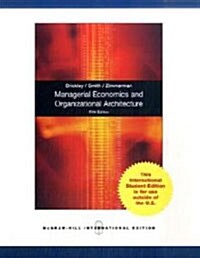 [중고] Managerial Economics & Organizational Architecture (Hardcover)
