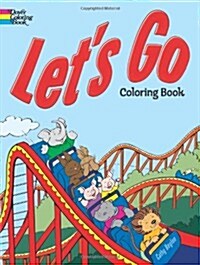 Lets Go Coloring Book (Paperback, CLR)