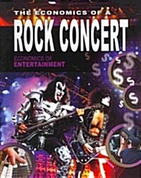 The Economics of a Rock Concert (Paperback)