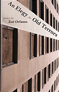 An Elegy for Old Terrors (Paperback)