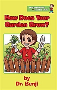 How Does the Garden Grow (Hardcover)