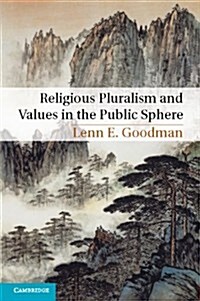 Religious Pluralism and Values in the Public Sphere (Hardcover)